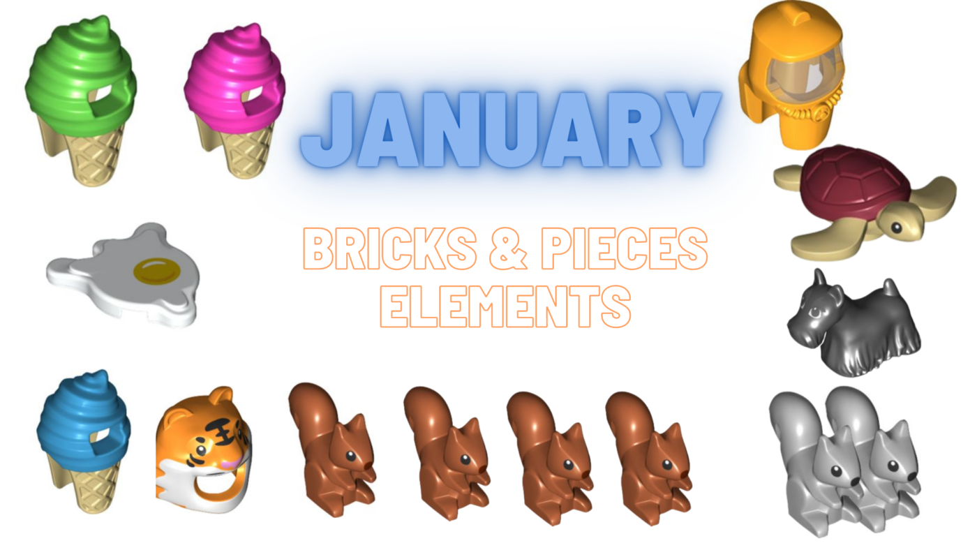 Bricks and Pieces January 2022